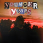 Younger Years [LP]