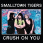 Crush On You [LP]