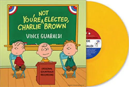 You're Not Elected, Charlie Brown [Yellow Vinyl Indie]